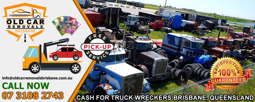 Cash For Truck Wreckers Brisbane